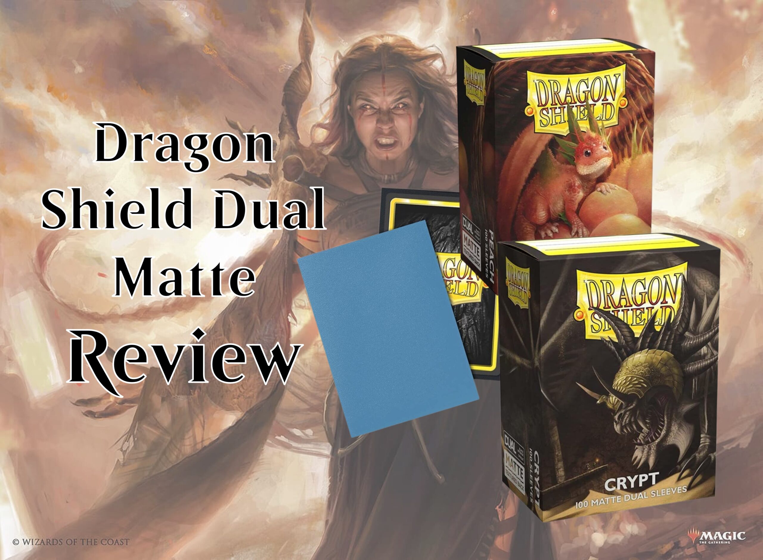 Dragon Shield Dual Matte Sleeve Review The Best MTG Sleeves Around